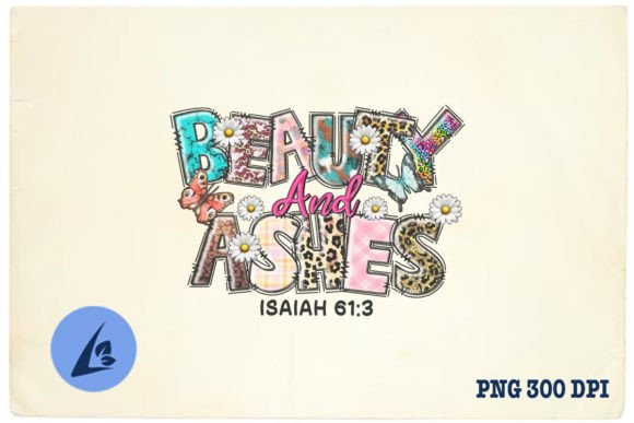 Beauty and Ashes Christian PNG for Creative Graphics