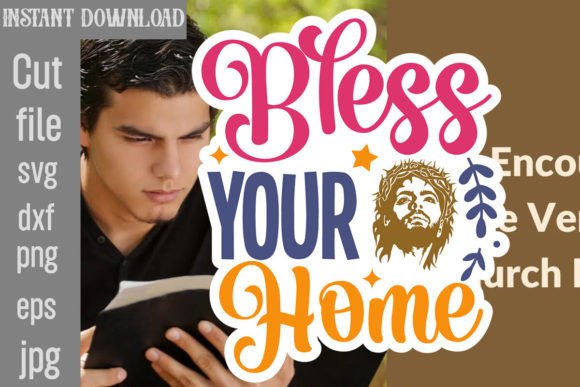 Bless Your Home SVG Cut File: A Versatile Graphics Asset for Crafts