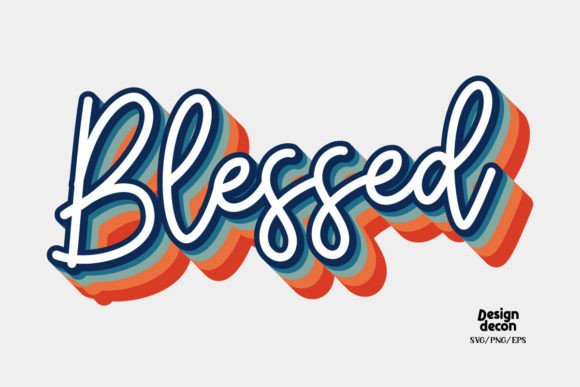 Blessed Christian Phrase Retro SVG PNG for Graphics and Crafts