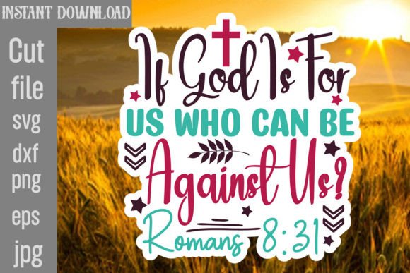Enhancing Crafts and Graphics with If God is for Us