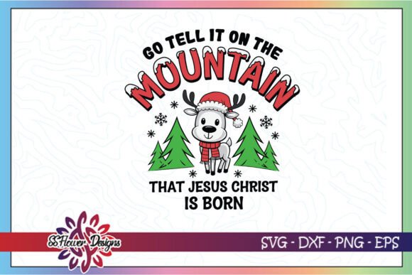 Go Tell It on the Mountain Jesus SVG for Creative Crafts