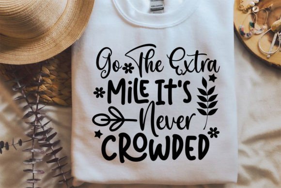 Go the Extra Mile: A Motivational Embroidery Design