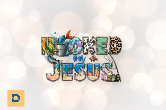 Hooked on Jesus Sublimation PNG for Creative Crafts