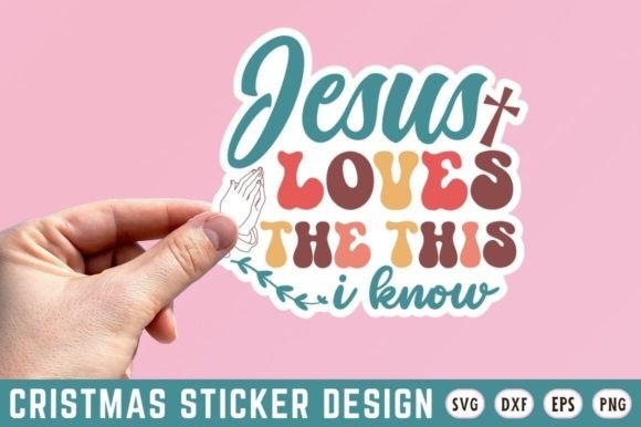 Jesus Loves the This I Know SVG: A Versatile Craft Graphic