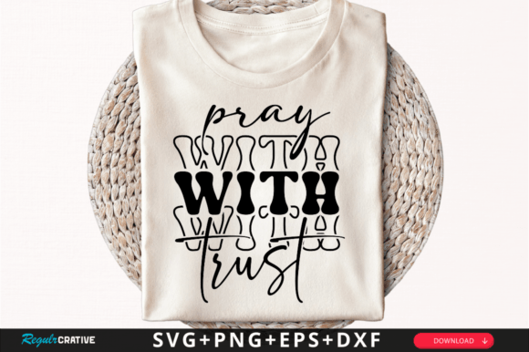 Pray with Trust SVG Design for Embroidery