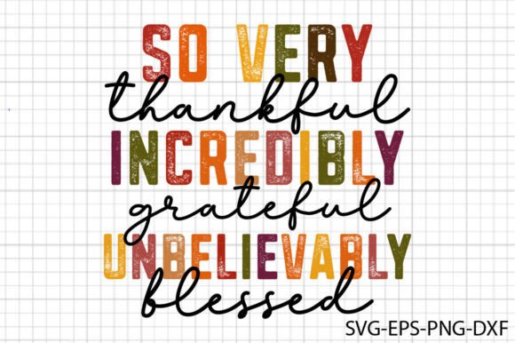 So Very Thankful SVG: A Premium Graphic for Crafts